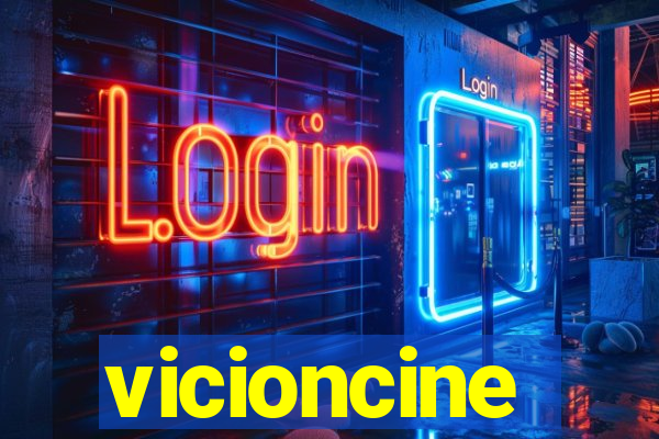 vicioncine