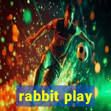 rabbit play