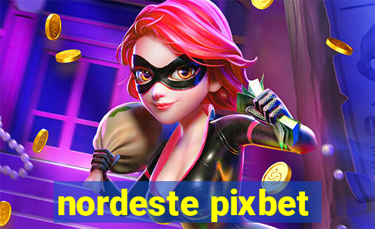 nordeste pixbet