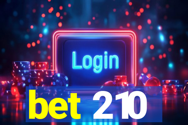 bet 210