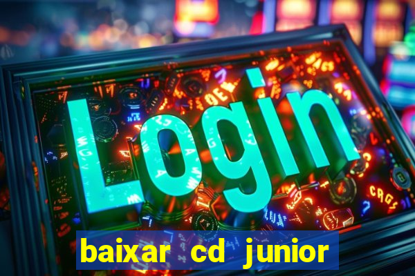 baixar cd junior marques 2024