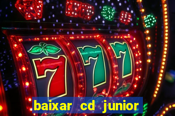 baixar cd junior marques 2024