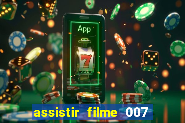 assistir filme 007 cassino royale legendado