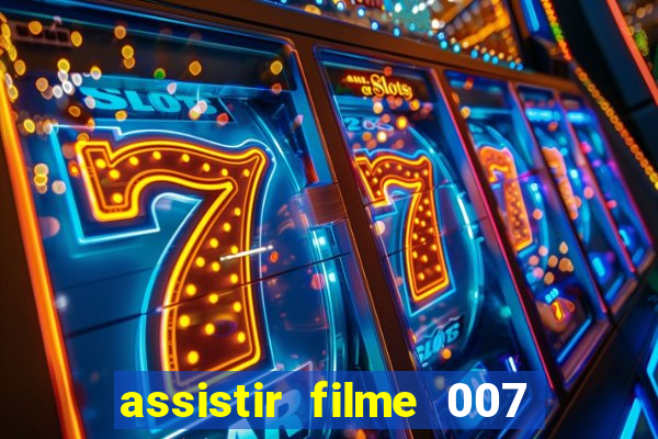 assistir filme 007 cassino royale legendado