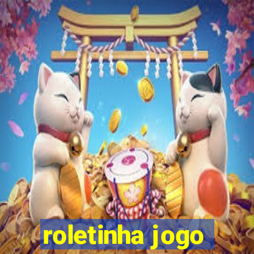 roletinha jogo