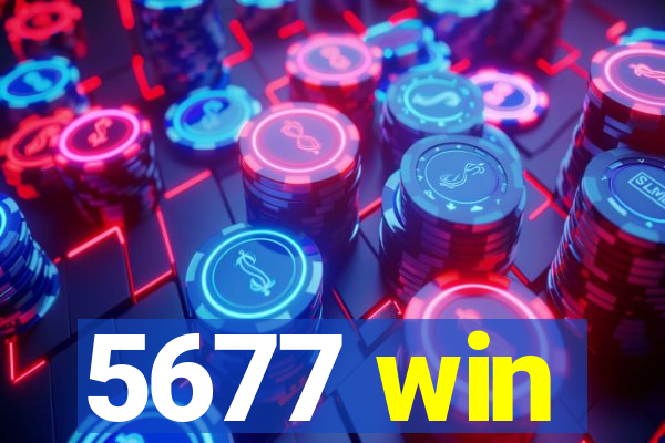 5677 win