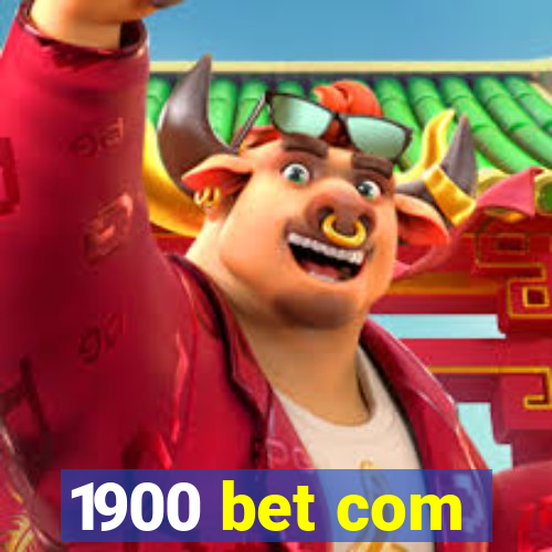 1900 bet com