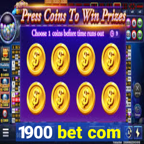 1900 bet com