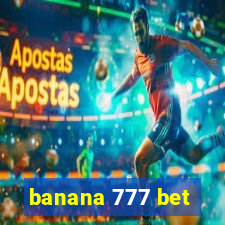 banana 777 bet