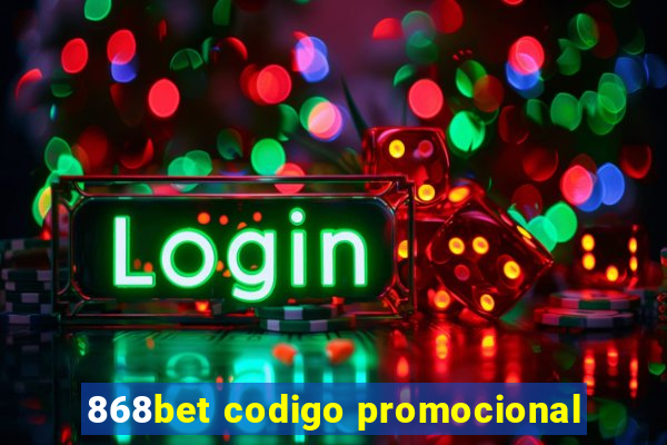 868bet codigo promocional