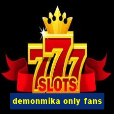 demonmika only fans