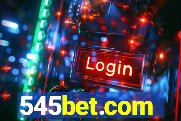 545bet.com