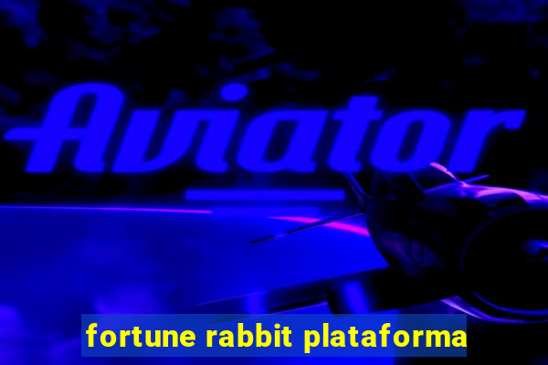 fortune rabbit plataforma