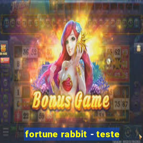 fortune rabbit - teste