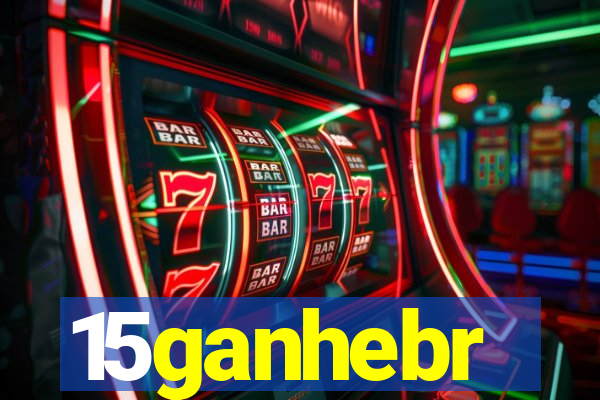 15ganhebr