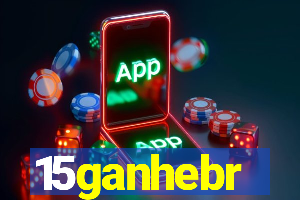 15ganhebr