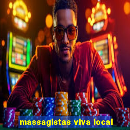 massagistas viva local