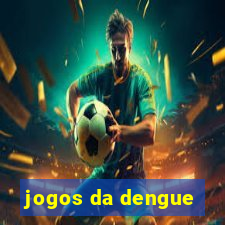 jogos da dengue