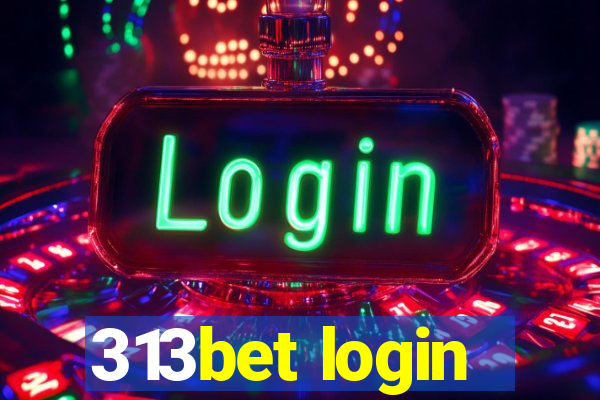 313bet login