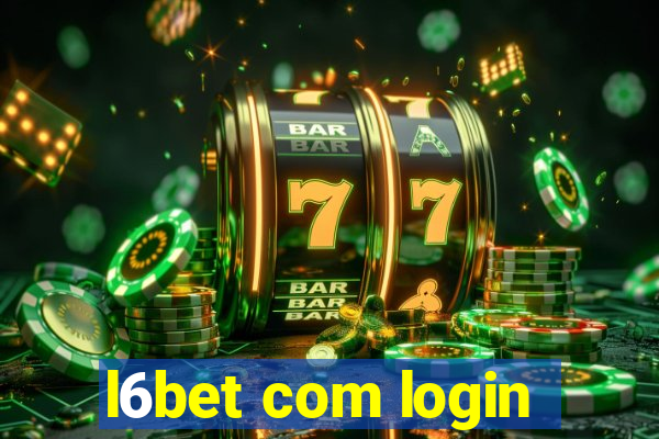 l6bet com login