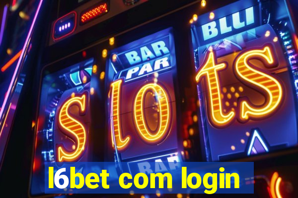 l6bet com login