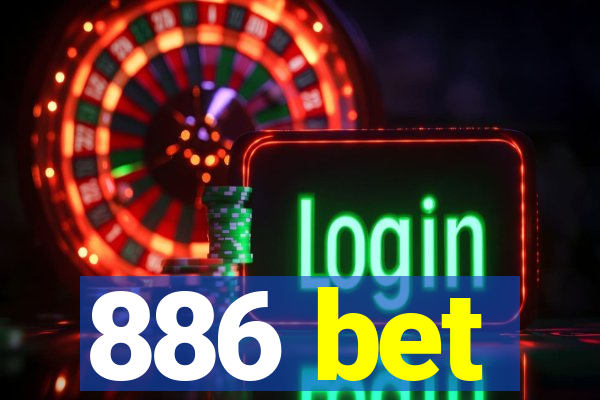 886 bet