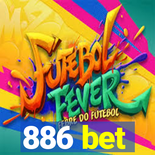 886 bet