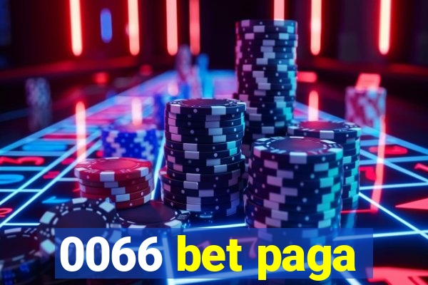 0066 bet paga