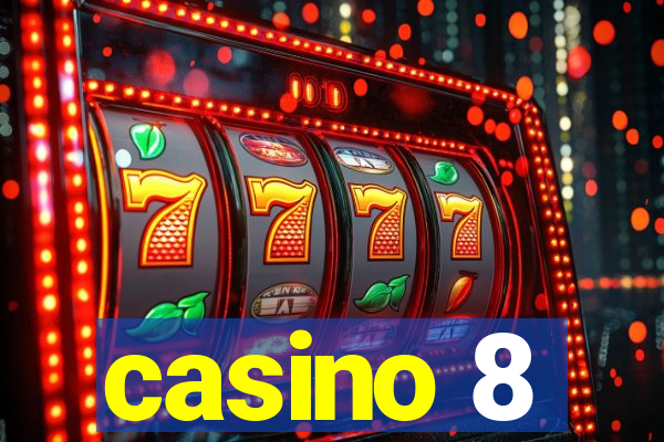 casino 8