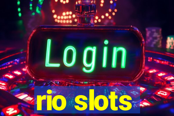 rio slots