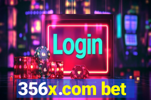 356x.com bet