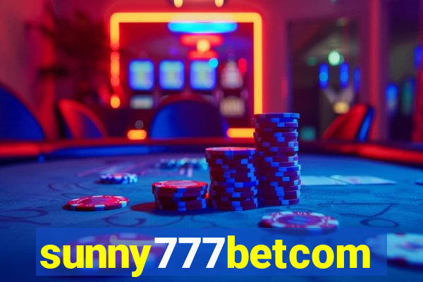 sunny777betcom