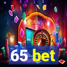 65 bet