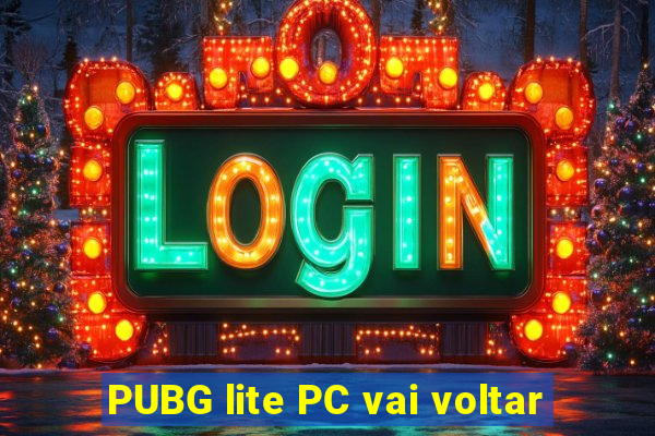 PUBG lite PC vai voltar