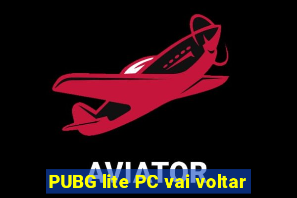 PUBG lite PC vai voltar