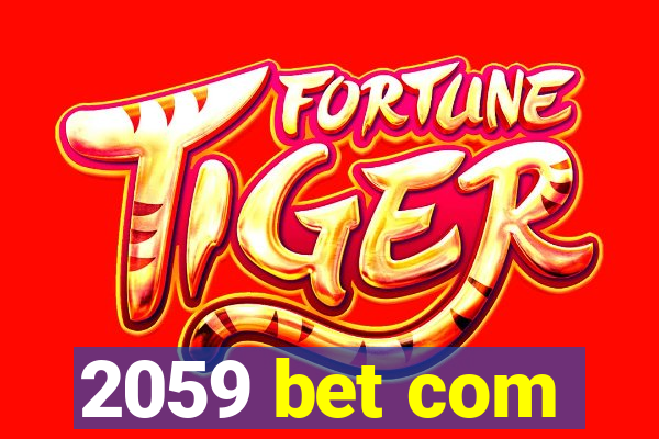 2059 bet com