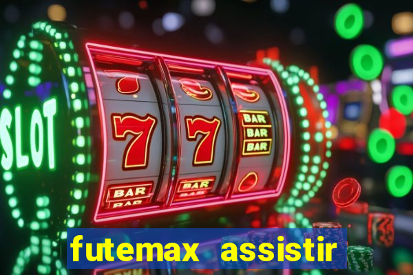 futemax assistir real madrid