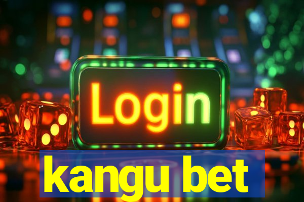 kangu bet