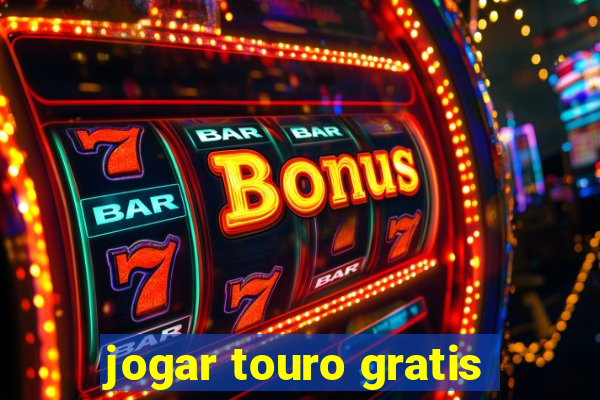 jogar touro gratis