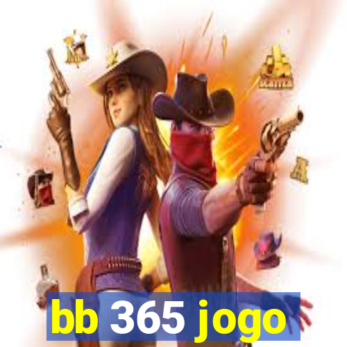 bb 365 jogo