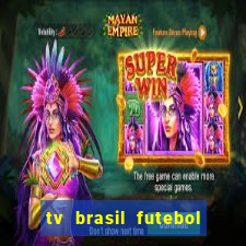 tv brasil futebol da hora