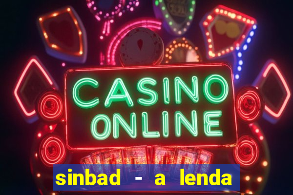 sinbad - a lenda dos sete mares online dublado