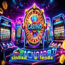 sinbad - a lenda dos sete mares online dublado