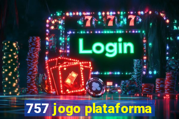 757 jogo plataforma