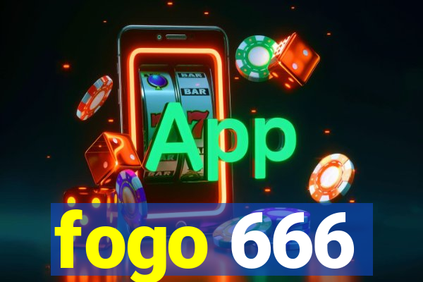 fogo 666