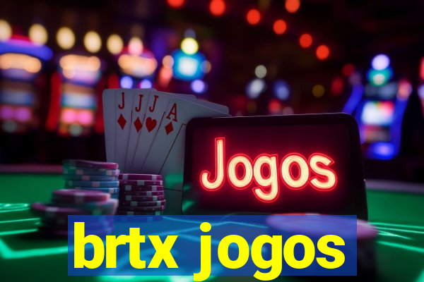 brtx jogos