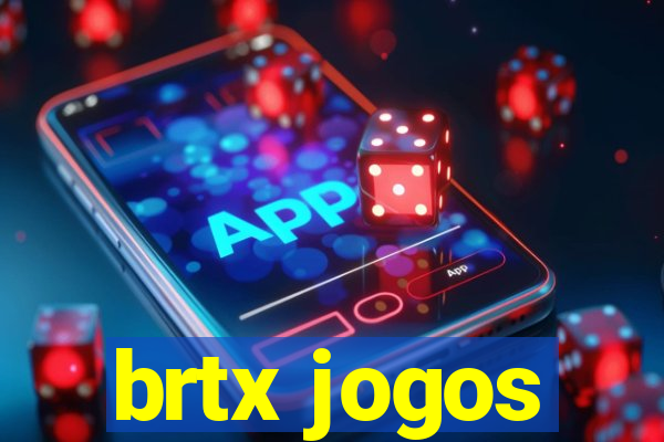 brtx jogos