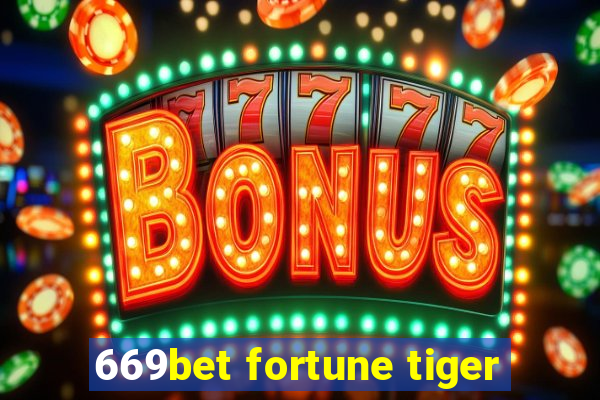 669bet fortune tiger