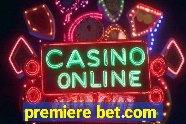 premiere bet.com