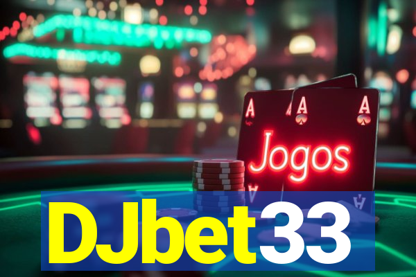 DJbet33